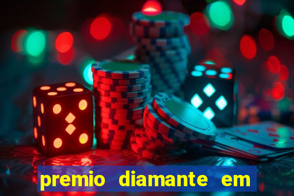 premio diamante em dinheiro blaze